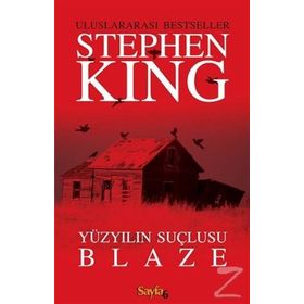 Yüzyılın Suçlusu Blaze - Stephen King