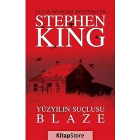 Yüzyılın Suçlusu Blaze - Stephen King