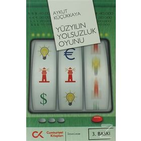 YÜZYILIN YOLSUZLUK OYUNU - AYKUT KÜÇÜKKAYA