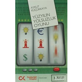 YÜZYILIN YOLSUZLUK OYUNU - AYKUT KÜÇÜKKAYA