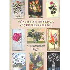 YÜZYILLAR BOYUNCA ÇIÇEK RESSAMLIĞI - YILDIZ DEMIRIZ