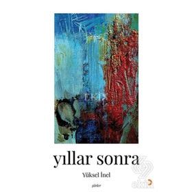 YÜZYILLAR SONRA - ASUMAN KARAKAŞ
