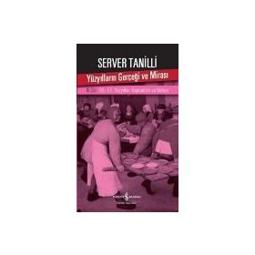Yüzyılların Gerçeği ve Mirası 3. Cilt - 16.-17. Yüzyıllar: Kapitalizm ve Dünya / Server Tanilli