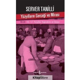 Yüzyılların Gerçeği ve Mirası 3. Cilt - Server Tanilli