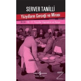Yüzyılların Gerçeği ve Mirası 3. Cilt - Server Tanilli