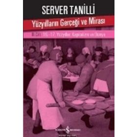 Yüzyılların Gerçeği ve Mirası 3. Cilt - Server Tanilli
