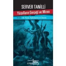 Yüzyılların Gerçeği ve Mirası 4. Cilt - Server Tanilli