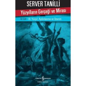 Yüzyılların Gerçeği ve Mirası 4. Cilt - Server Tanilli