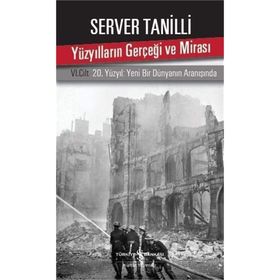 Yüzyılların Gerçeği ve Mirası 6. Cilt - Server Tanilli