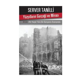 Yüzyılların Gerçeği ve Mirası 6. Cilt - Server Tanilli