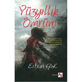 Yüzyıllık Ömrüm - Erhan Gök