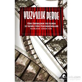 Yüzyıllık Perde - Kollektif Heyet-Kurul-Komisyon