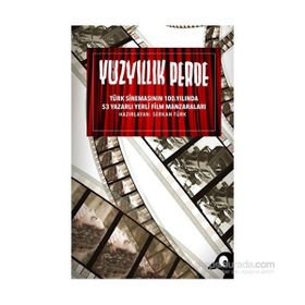 Yüzyıllık Perde - Kollektif Heyet-Kurul-Komisyon