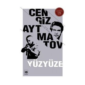Yüzyüze - Cengiz Aytmatov