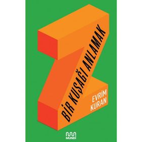 Z - Bir Kuşağı Anlamak - Evrim Kuran