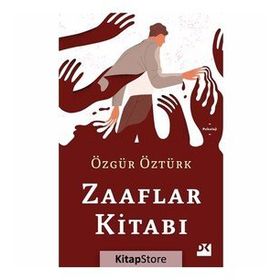 Zaaflar Kitabı - Özgür Öztürk