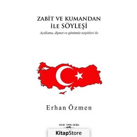 Zabit ve Kumandan İle Söyleşi - Erhan Özmen