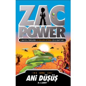 ZAC POWER ANI DÜŞÜŞ - H. I. LARRY
