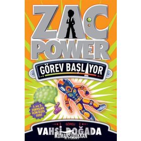 ZAC POWER GÖREV BAŞLIYOR - VAHŞI DOĞADA - H. I. LARRY