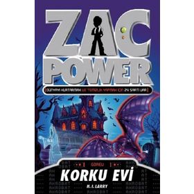 ZAC POWER KORKU EVI - H. I. LARRY