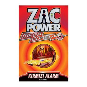 Zac Power Mega Görev 2 - Kırmızı Alarm - H. I. Larry