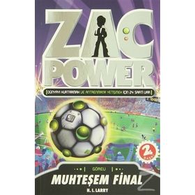 ZAC POWER - MUHTEŞEM FINAL - H. I. LARRY