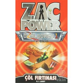 ZAC POWER ÖZEL GÖREV 1 - ÇÖL FIRTINASI - H. I. LARRY