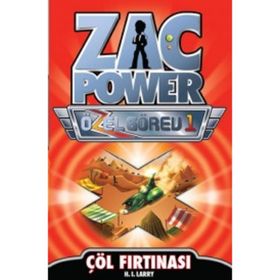 ZAC POWER ÖZEL GÖREV 1 - ÇÖL FIRTINASI - H. I. LARRY