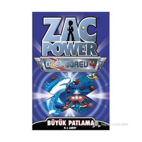 ZAC POWER ÖZEL GÖREV 4 - BÜYÜK PATLAMA - H. I. LARRY