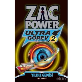Zac Power Ultra Görev 2 - Yıldız Gemisi - H. I. Larry