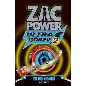 Zac Power Ultra Görev 2 - Yıldız Gemisi - H. I. Larry