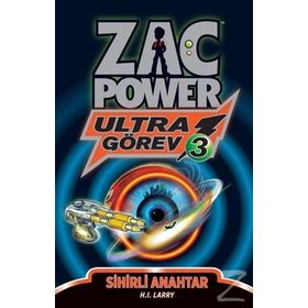 Zac Power Ultra Görev 3 - Sihirli Anahtar - H. I. Larry