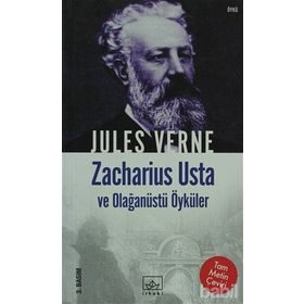 ZACHARIUS USTA VE OLAĞANÜSTÜ ÖYKÜLER - JULES VERNE