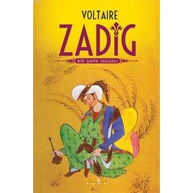 Zadig Bir Şark Masalı - Voltaire