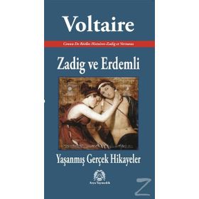 Zadig ve Erdemli - François Marie Arouet Voltaire