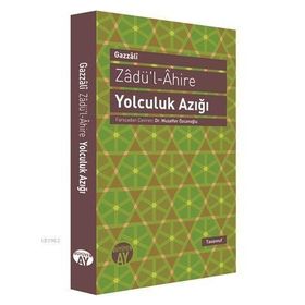 Zadü’l-Ahire - Yolculuk Azığı - imami gazali