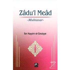 Zadu’l Mead - ibnul kayyim el cevziyye