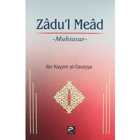 Zadu’l Mead - ibnul kayyim el cevziyye