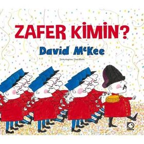 Zafer Kimin? - David McKee