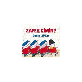 Zafer Kimin? - David McKee