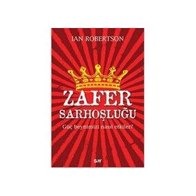 Zafer Sarhoşluğu - Ian Robertson