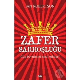 Zafer Sarhoşluğu - Ian Robertson