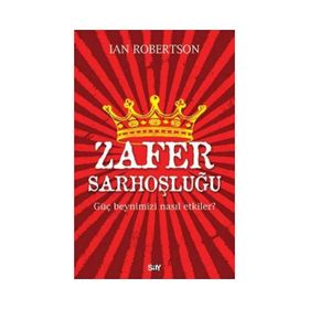 Zafer Sarhoşluğu - Ian Robertson