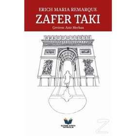 Zafer Takı - Erich Maria Remarque