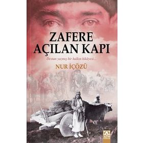 Zafere Açılan Kapı - Nur İçözü