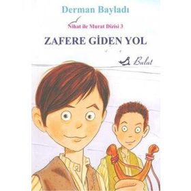 ZAFERE GIDEN YOL - S. ERİŞ ÜLGER