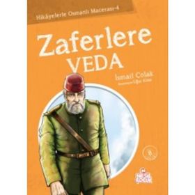 ZAFERLERE VEDA - İSMAİL ÇOLAK
