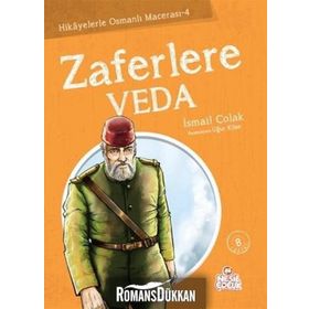 ZAFERLERE VEDA - İSMAİL ÇOLAK