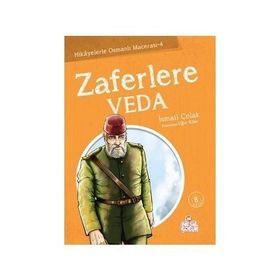 ZAFERLERE VEDA - İSMAİL ÇOLAK