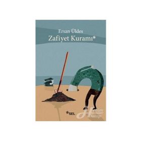 Zafiyet Kuramı - Ersan Üldes